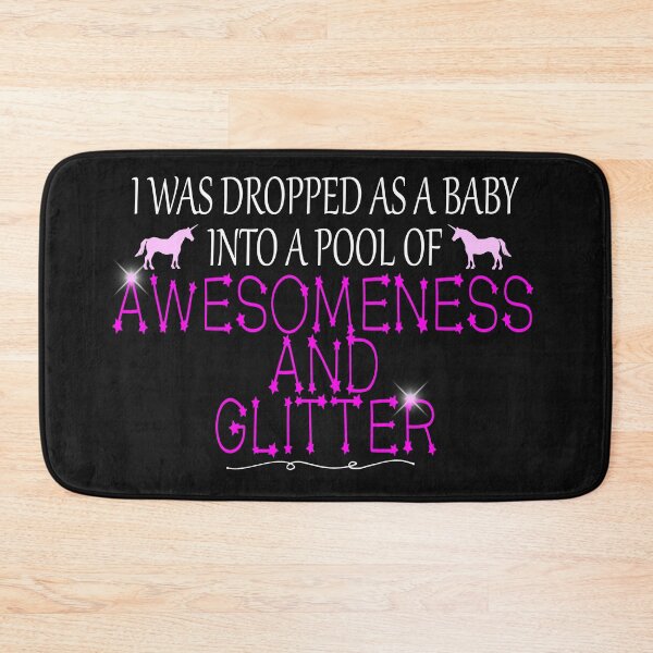 Item preview, I was dropped as a baby in a pool of Awesomeness and Glitter designed and sold by Crystalsgraphix.