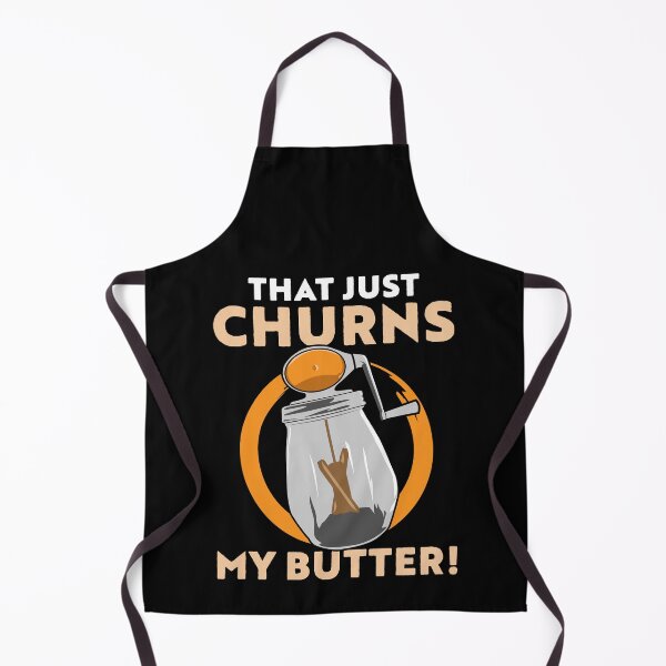Item preview, That just Churns my Butter designed and sold by Gold Wings Tees.