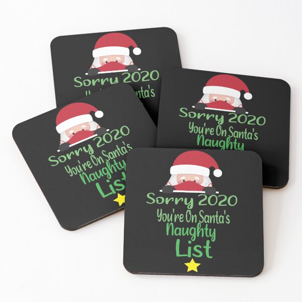 Item preview, Sorry 2020 You're Santa's naughty list mask Christmas quarantine Gift  designed and sold by AYMEDD.