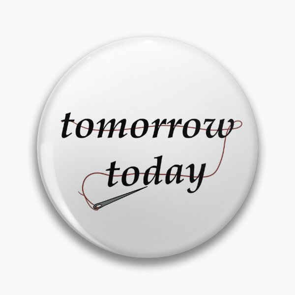 Item preview, Tomorrow with Today designed and sold by xohb91.
