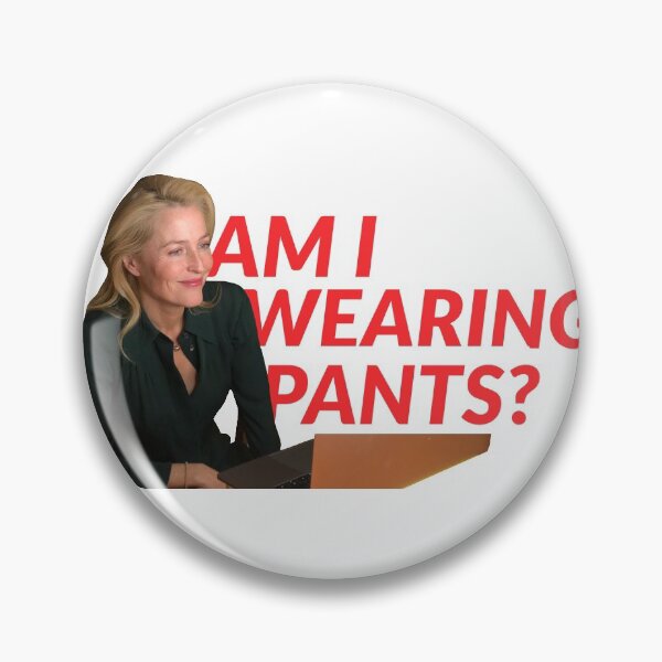 Item preview, Gillian Anderson - #AmIWearingPants? designed and sold by krlacarbajal.