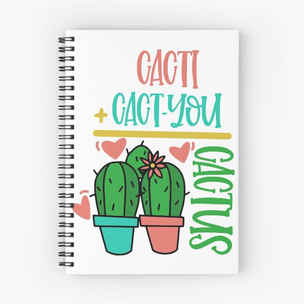 Item preview, cacti + cact you = cactus funny cactus pun cactus valentines day joke designed and sold by GoodyLeo.