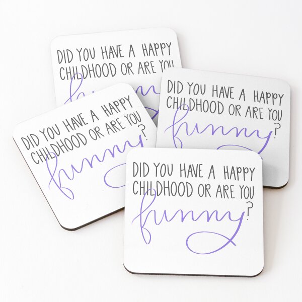 Item preview, Did you have a happy childhood or are you funny? designed and sold by pdaniels.