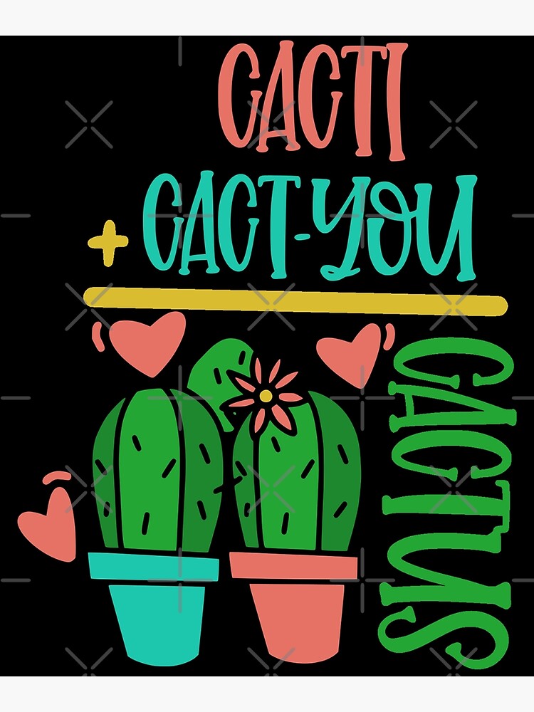 Funny Cactus Valentine Shirt Women Cacti Pun Lover