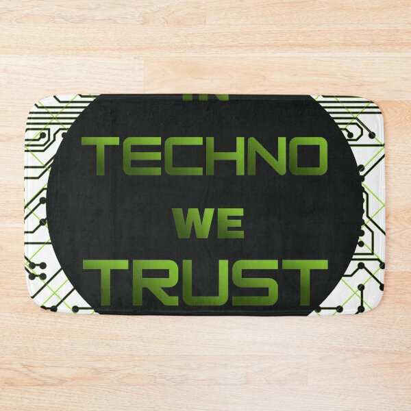 Item preview, In Techno We Trust designed and sold by JuanGames.