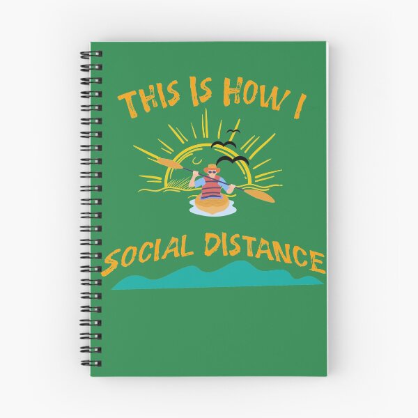 Item preview, This Is How I Social Distance Quarantine 2020 Kayaking T-shirt  designed and sold by BadrLuke01.
