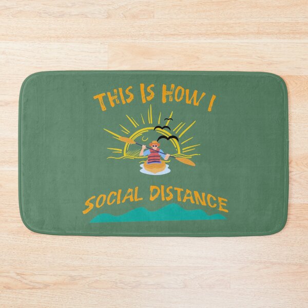 Item preview, This Is How I Social Distance Quarantine 2020 Kayaking T-shirt  designed and sold by BadrLuke01.