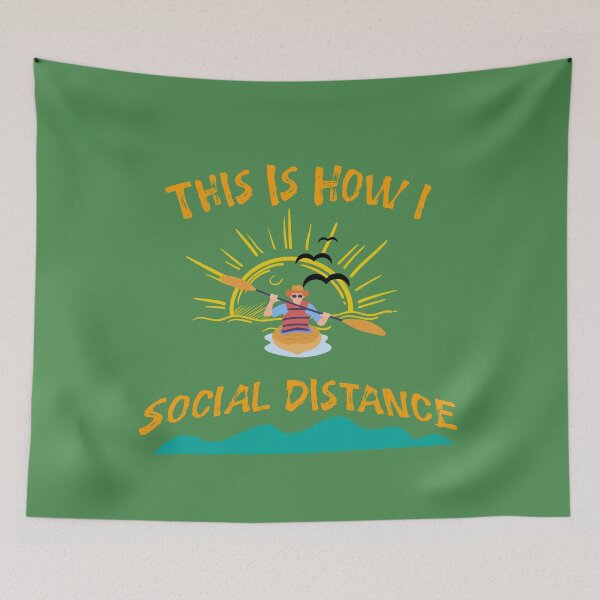 Item preview, This Is How I Social Distance Quarantine 2020 Kayaking T-shirt  designed and sold by BadrLuke01.