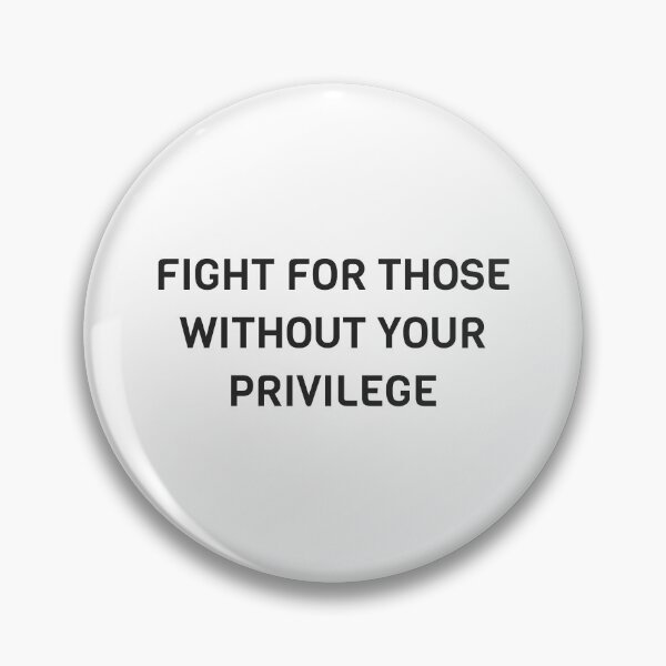 Item preview, Feminist agenda - FIGHT FOR THOSE WITHOUT YOUR PRIVILEGE designed and sold by Inspirationmotivation.