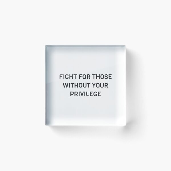 Item preview, Feminist agenda - FIGHT FOR THOSE WITHOUT YOUR PRIVILEGE designed and sold by Inspirationmotivation.