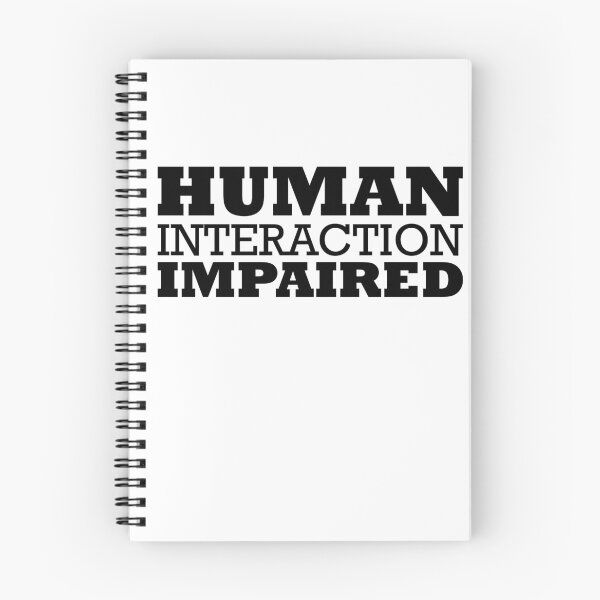 Item preview, Human Interaction Impaired - Sarcasm - Funny designed and sold by ScarletCrownArt.