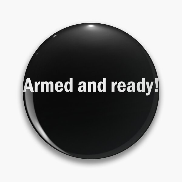 Item preview, Armed and ready! designed and sold by crecks.