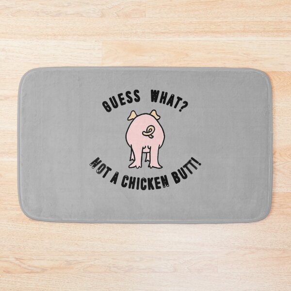 Item preview, Guess What Not A Chicken Butt - Funny Saying Gift designed and sold by Richard529.