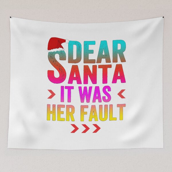 Item preview, Dear Santa It Was Her Fault T-Shirt,  Gift Idea for Anniversary, Wedding, Mother's Day, Father's Day, Graduation, Thanksgiving, Christmas & New Year's Day. designed and sold by KHRO.