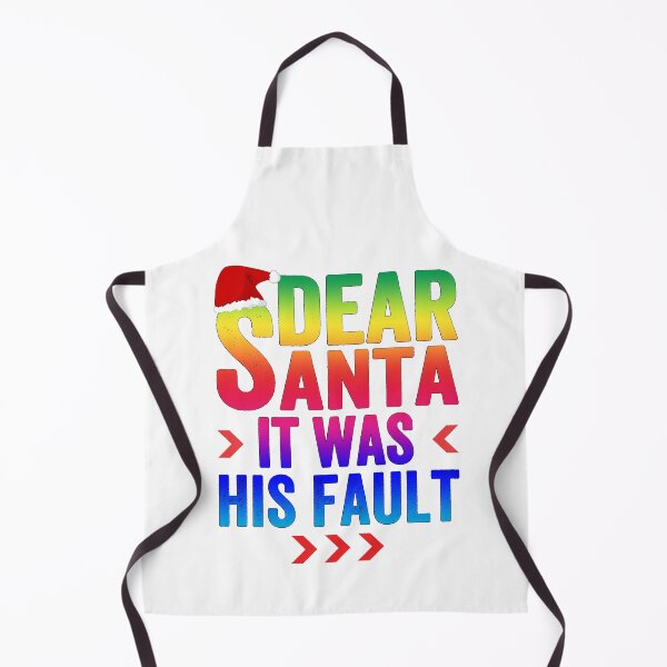 Item preview, Dear Santa It Was His Fault T-Shirt, Gift Idea for Anniversary, Wedding, Mother's Day, Father's Day, Graduation, Thanksgiving, Christmas & New Year's Day. designed and sold by KHRO.