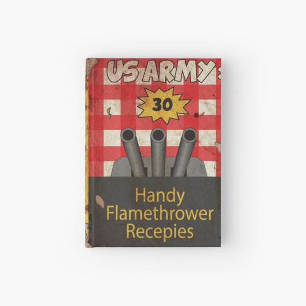 Artikel-Vorschau von US Army: Journalheft "Handy Flamethrower Recipes (Fallout)", designt und verkauft von megapanda687.