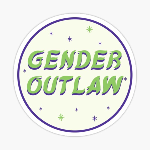 gender outlaw Sticker