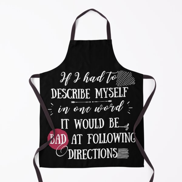 Item preview, Funny gift with saying, If I had to  describe myself  in one word it would be  bad at following directions humour Word Definition,  designed and sold by AmazingEcraft.