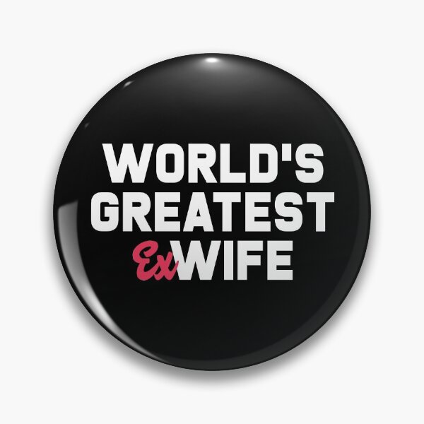 Item preview, World's Greatest Ex Wife designed and sold by T-shirt For You.