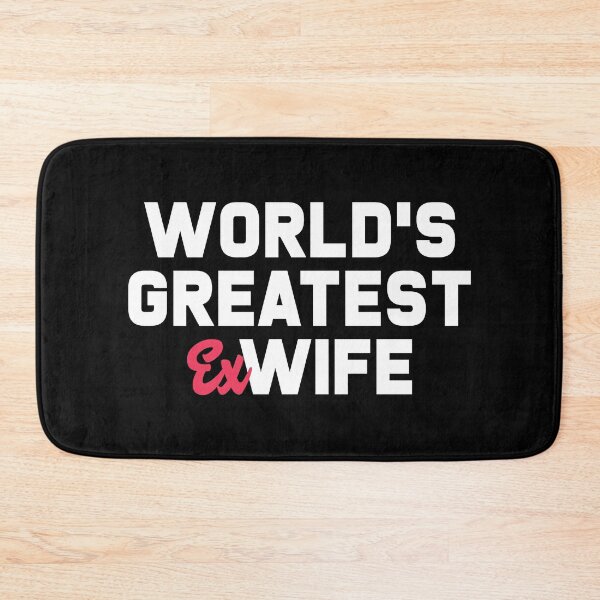 Item preview, World's Greatest Ex Wife designed and sold by T-shirt For You.
