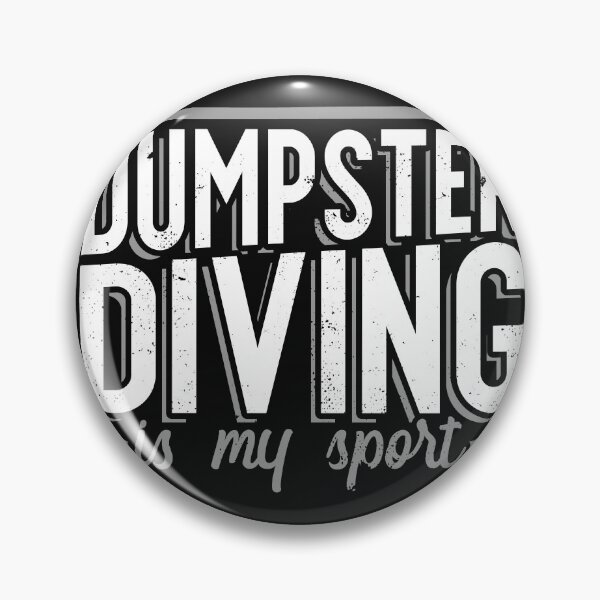 Item preview, Dumpster Diving is my Sport for Dumpster Divers designed and sold by Gold Wings Tees.