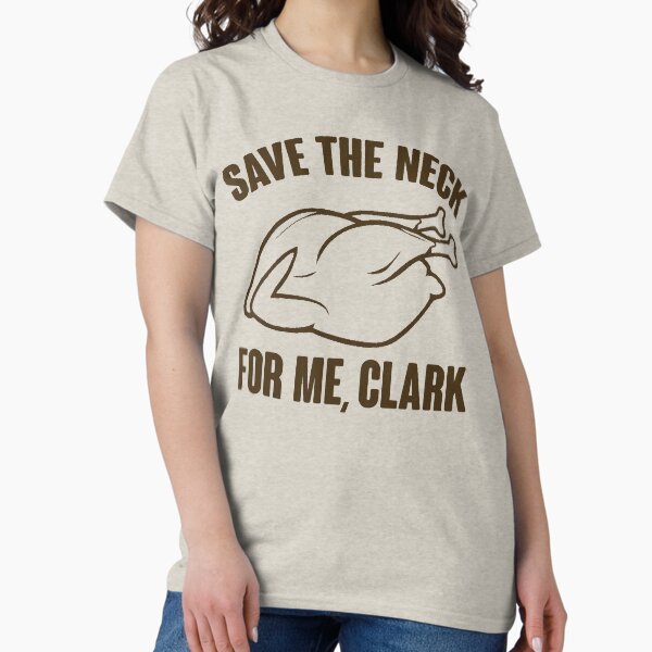 Item preview, Save The Neck For Me, Clark designed and sold by kjanedesigns.