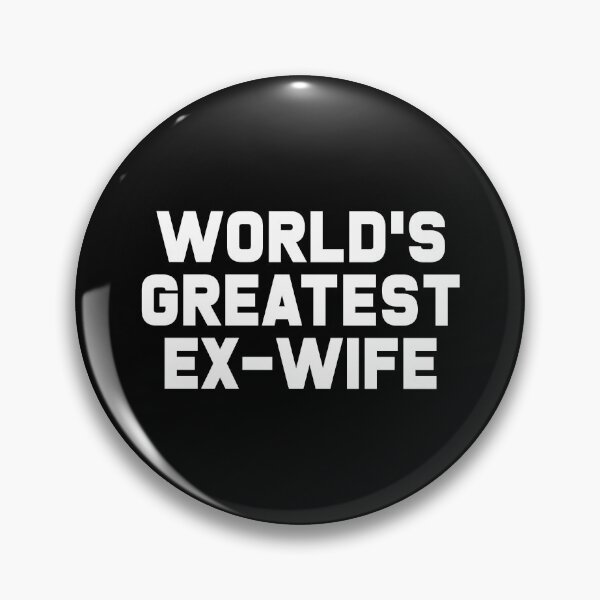 Item preview, World's Greatest Ex Wife designed and sold by T-shirt For You.