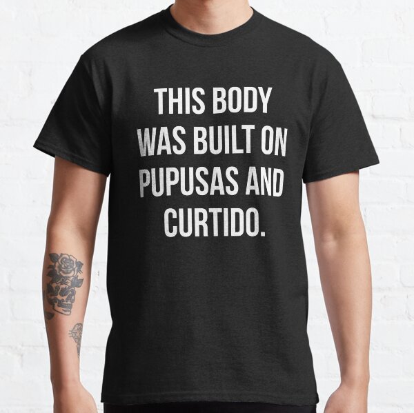 Pupusas Y Curtido Camiseta clásica