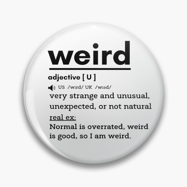 Item preview, Funny Weird  Word Definition designed and sold by AmazingEcraft.