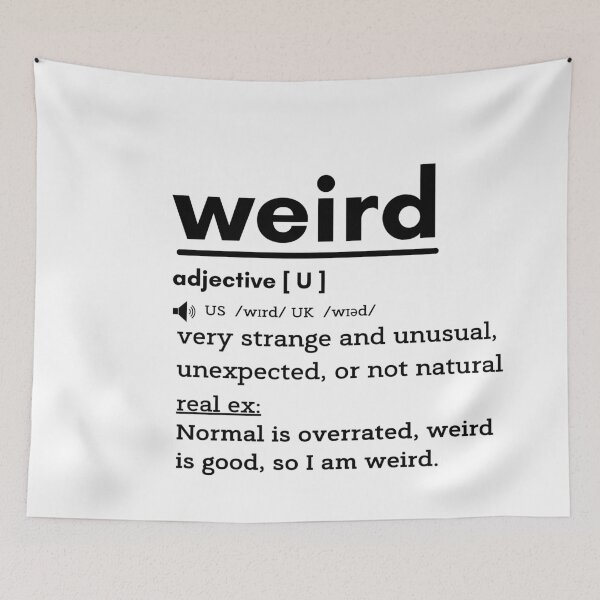 Item preview, Funny Weird  Word Definition designed and sold by AmazingEcraft.