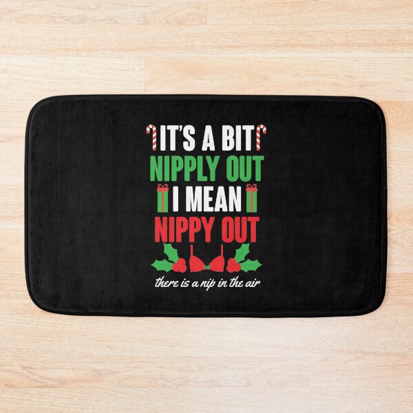 Item preview, It's A Bit Nipply Out designed and sold by kjanedesigns.