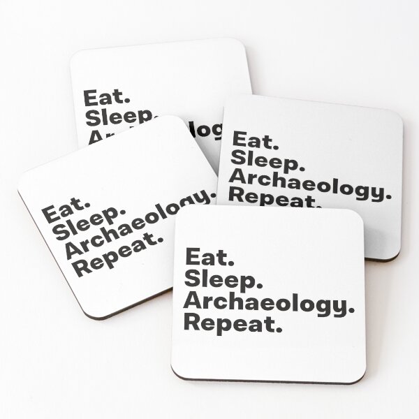 Item preview, Eat Sleep Archaeology Repeat designed and sold by teesaurus.