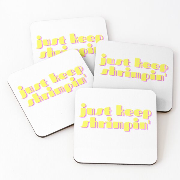 Item preview, Just Keep Shrimping designed and sold by ThisPlanetSucks.