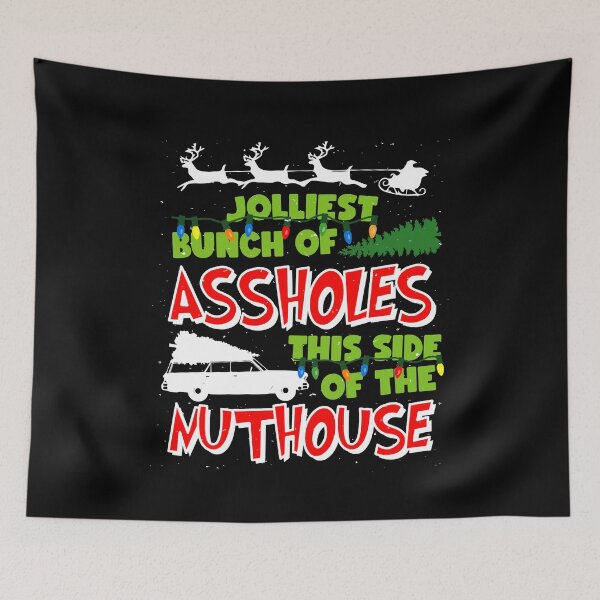 Item preview, Jolliest Bunch Of Assholes This Side Of The Nuthouse designed and sold by OuterWear.