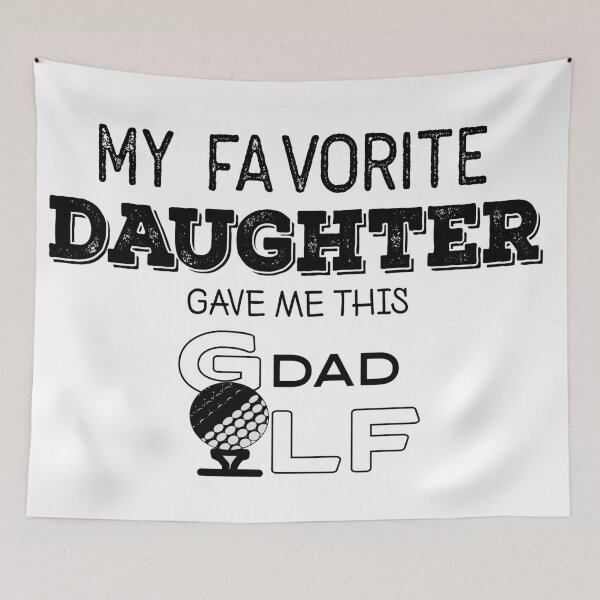 Item preview, MY FAVORITE DAUGHTER GAVE ME THIS GOLF DAD designed and sold by Graykat.