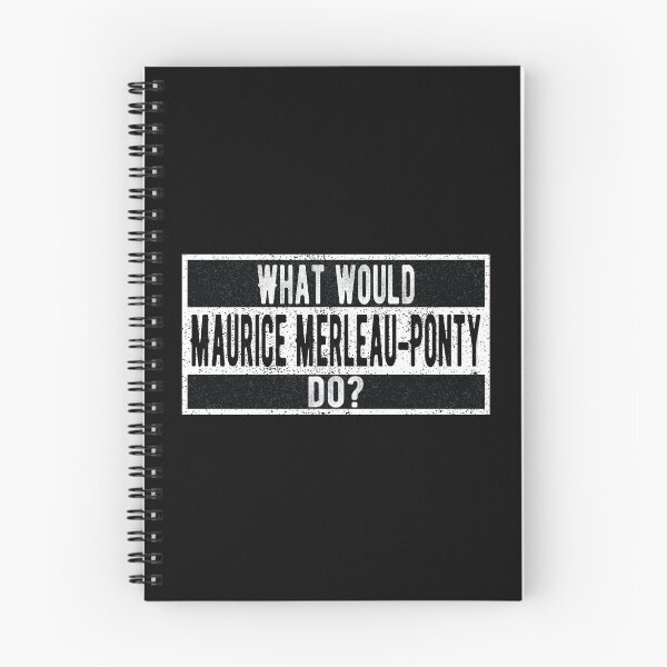 Item preview, What would Maurice Merleau-Ponty do? designed and sold by lolquotes.
