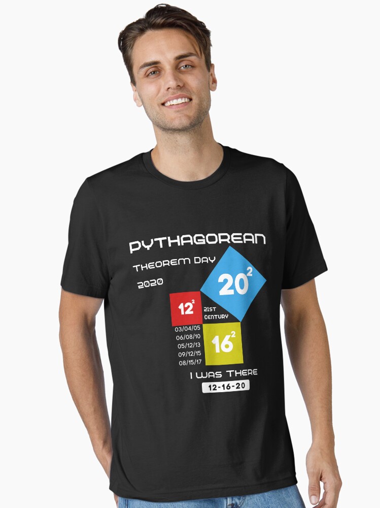 Thumbnail 1 of 7, Essential T-Shirt, Pythagorean Theorem Day 12-16-20 I Was There Math Humor designed and sold by ZEROXCOOL.