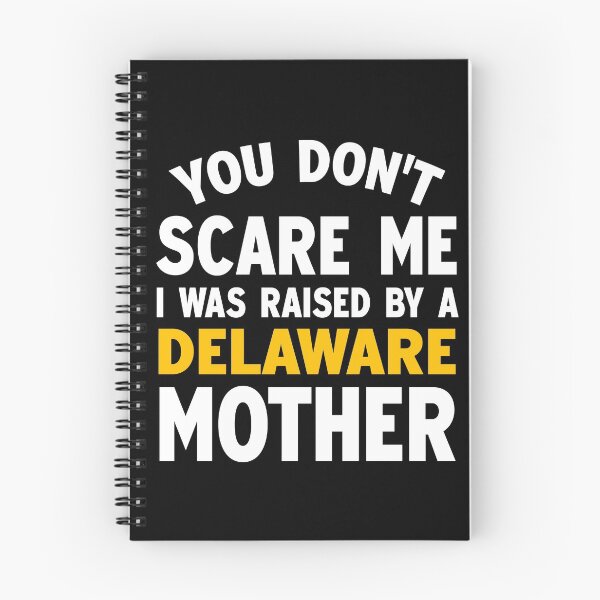 Item preview, You dont scare me I was raised by a Delaware mother designed and sold by Andrea Lina.
