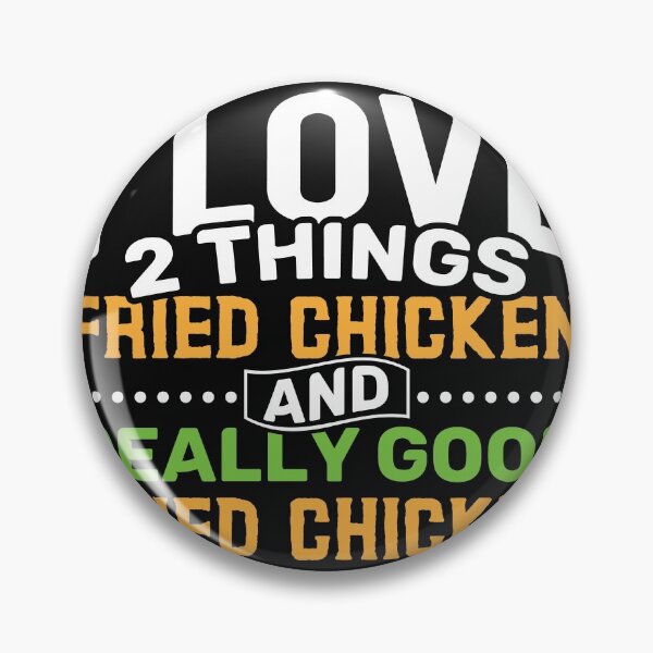 Item preview, I love 2 things Fried Chicken and Really Good Fried Chicken designed and sold by Gold Wings Tees.