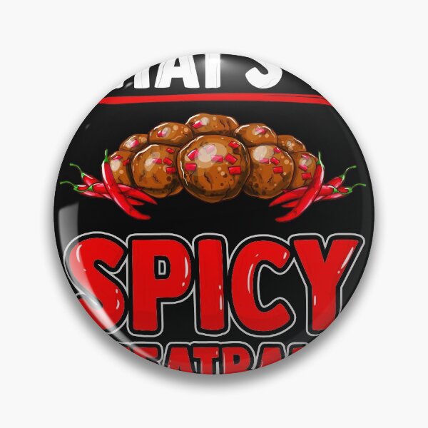Item preview, That's a spicy meatball with meatballs and chili peppers. designed and sold by Gold Wings Tees.