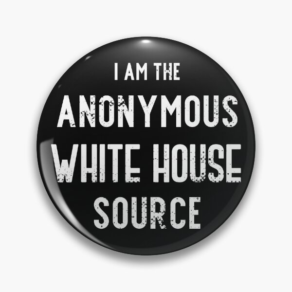 Item preview, I am the Anonymous White House Source designed and sold by Gold Wings Tees.