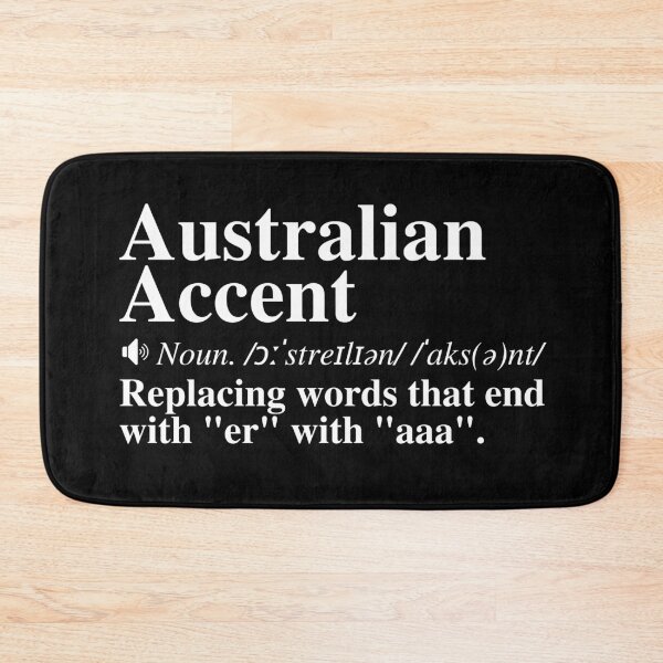 Item preview, Funny Aussie Accent Definition. Australian Humor.  designed and sold by mind-illusions.