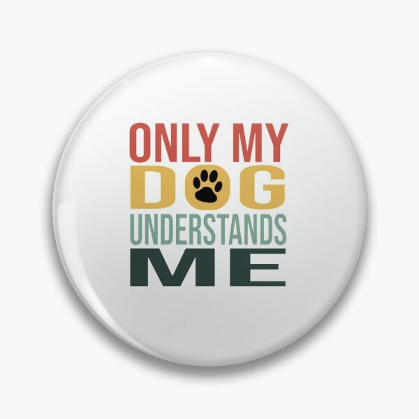 Item preview, Only My Dog Understands Me designed and sold by FajardoGrace.