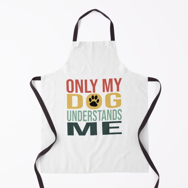Item preview, Only My Dog Understands Me designed and sold by FajardoGrace.