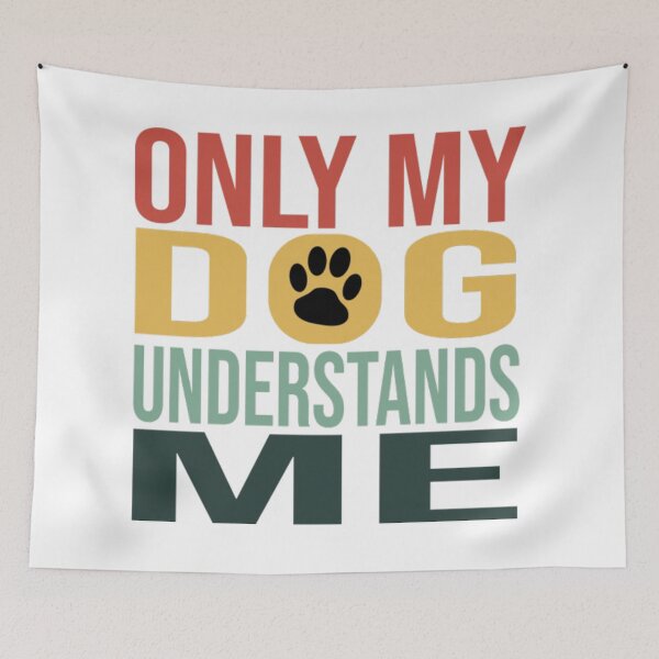 Item preview, Only My Dog Understands Me designed and sold by FajardoGrace.