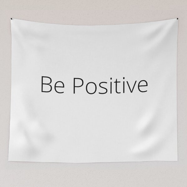 Item preview, Be Positive designed and sold by Jose234.