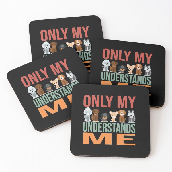 Item preview, Only My Dog Understands Me designed and sold by FajardoGrace.