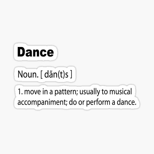 "Dance Definition" Sticker for Sale by artfoxova Redbubble