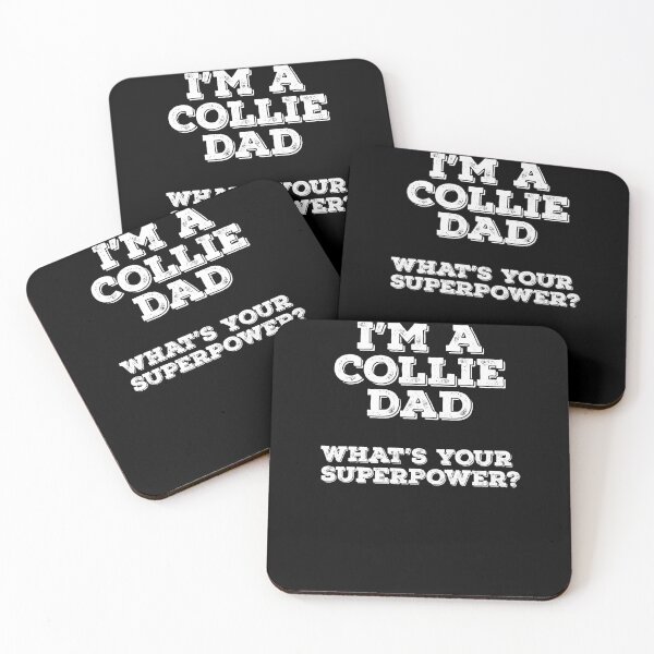 Item preview, I'm a Collie Dad What's Your Superpower?  designed and sold by Guarddogdrive.