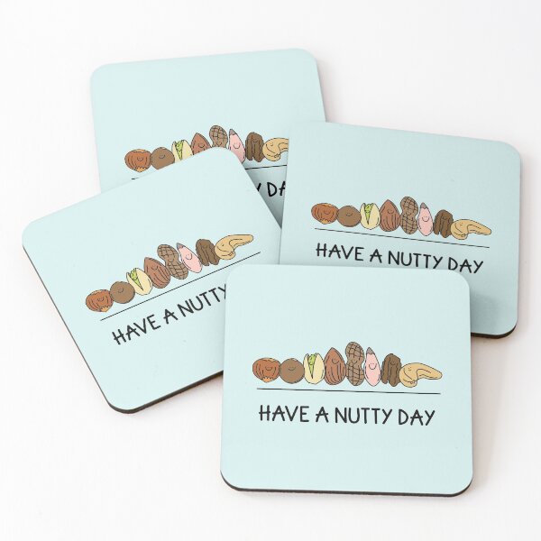Item preview, Have a Nutty Day Quote designed and sold by TheBrightInk.